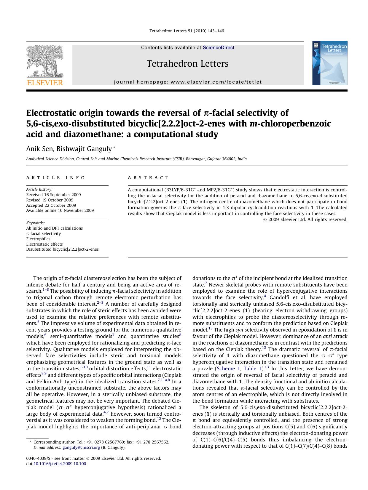 Electrostatic origin towards the reversal of Ï-facial selectivity of 5,6-cis,exo-disubstituted bicyclic[2.2.2]oct-2-enes with m-chloroperbenzoic acid and diazomethane: a computational study by Anik Sen; Bishwajit Ganguly