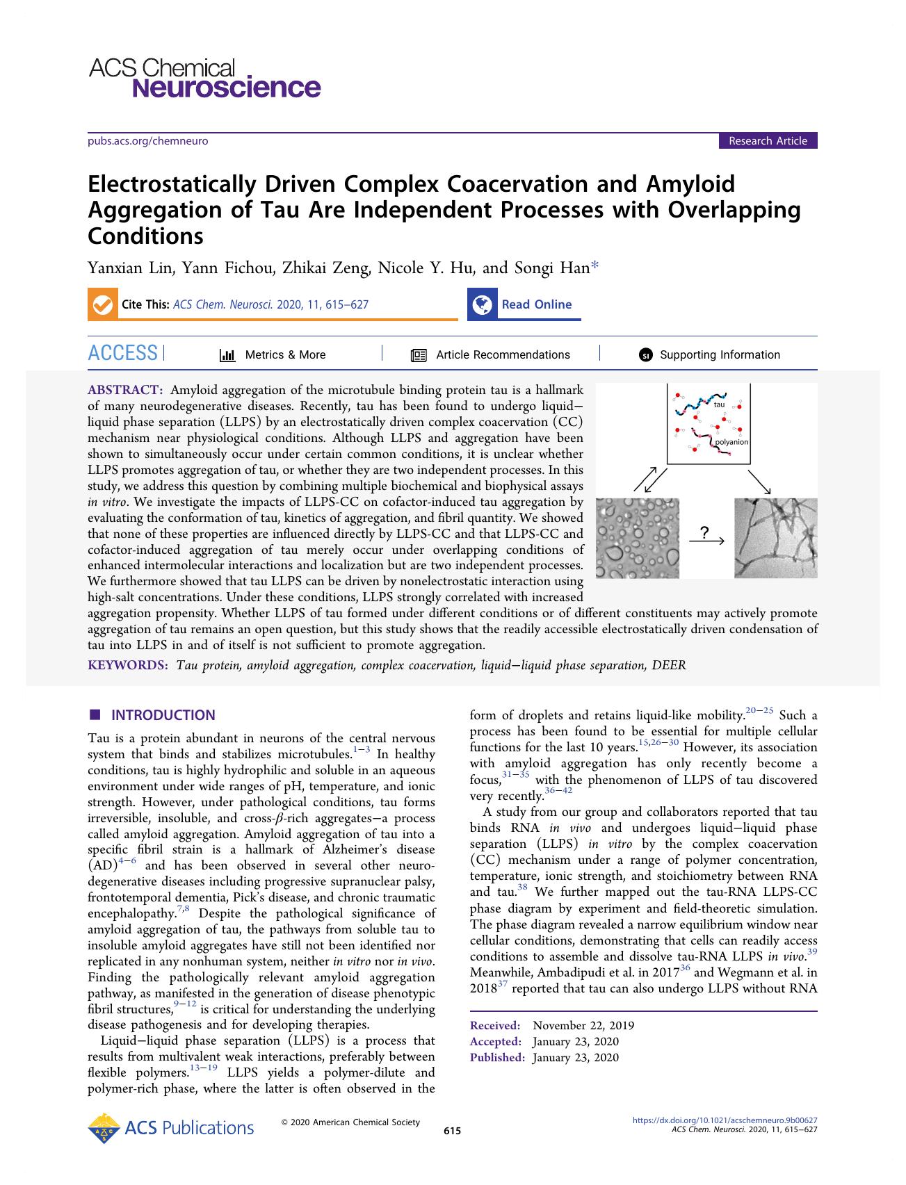 Electrostatically Driven Complex Coacervation and Amyloid Aggregation of Tau Are Independent Processes with Overlapping Conditions by Yanxian Lin Yann Fichou Zhikai Zeng Nicole Y. Hu and Songi Han