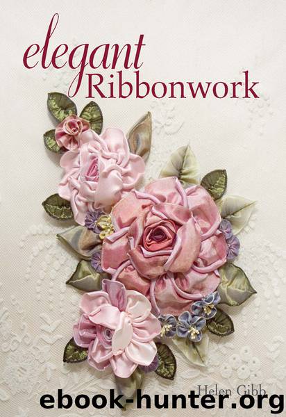 Elegant Ribbonwork by Helen Gibb