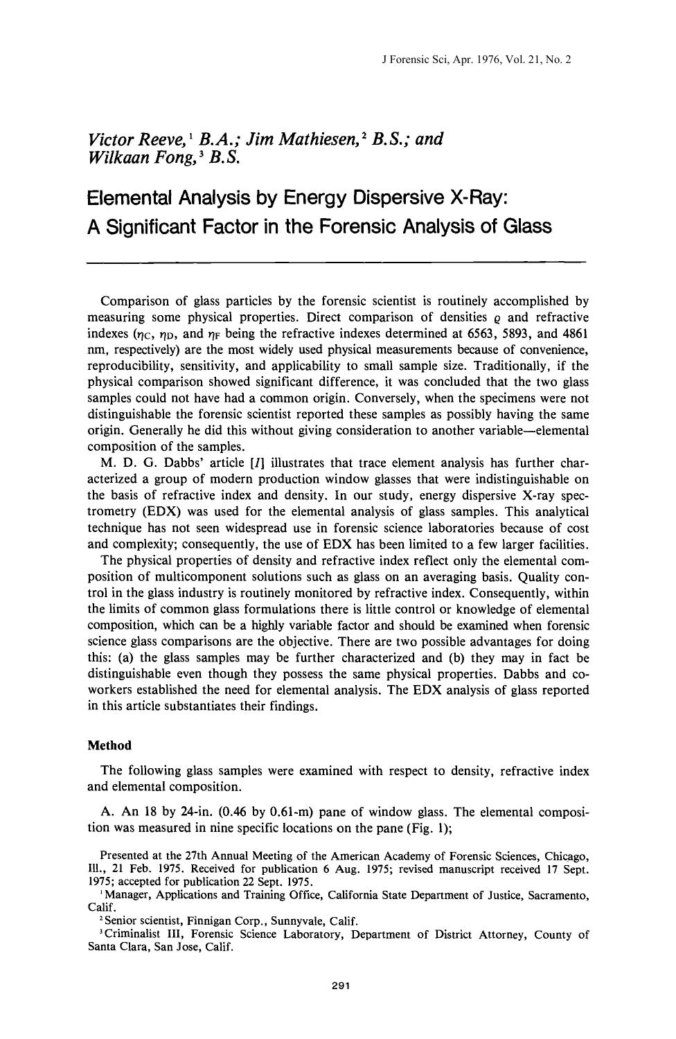 Elemental Analysis by Energy Dispersive X-Ray: A Significant Factor in the Forensic Analysis of Glass by Reeve V Mathiesen J Fong W