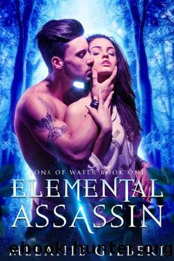 Elemental Assassin (Sons of Water Book 1) by Melanie Gilbert