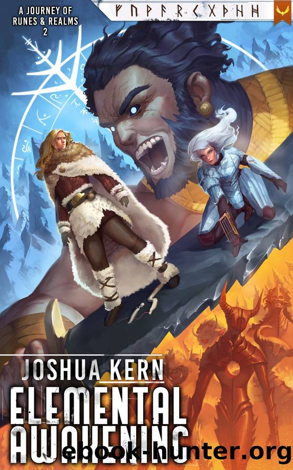 Elemental Awakening: A LitRPG Adventure (Realms & Runes Book 2) by Joshua Kern
