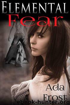 Elemental Fear by Ada Frost