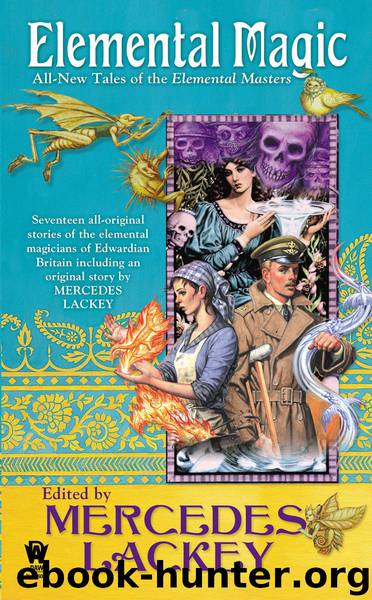 Elemental Magic by Mercedes Lackey