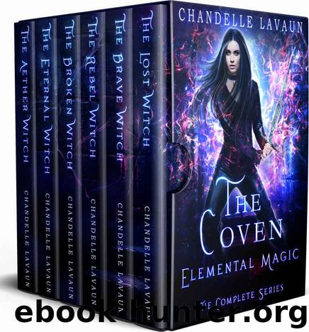 Elemental Magic- The Complete Series by Chandelle LaVaun