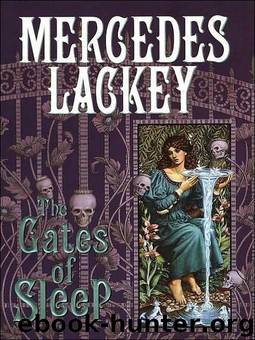 Elemental Masters #03 - The Gates of Sleep by Mercedes Lackey