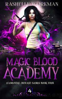 Elemental Outcast Games: Air (Magic Blood Academy Book 4) by RaShelle Workman