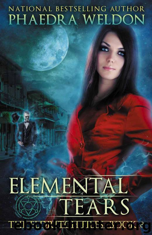 Elemental Tears: An Urban Fantasy Series (The Eldritch Files Book 8) by Weldon Phaedra