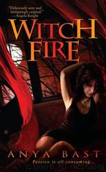 Elemental Witches 1 - Witch Fire by Anya Bast