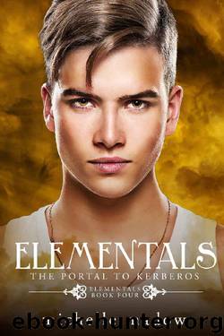 Elementals 4: The Portal to Kerberos by Michelle Madow