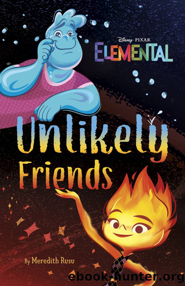 Elementals: Unlikely Friends by Meredith Rusu