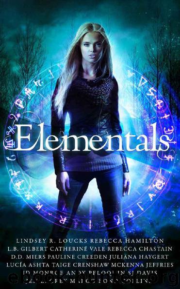 Elementals: a Limited Edition Urban Fantasy Collection by unknow