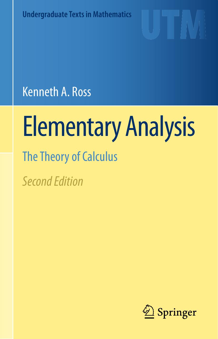 Elementary Analysis by Kenneth A. Ross