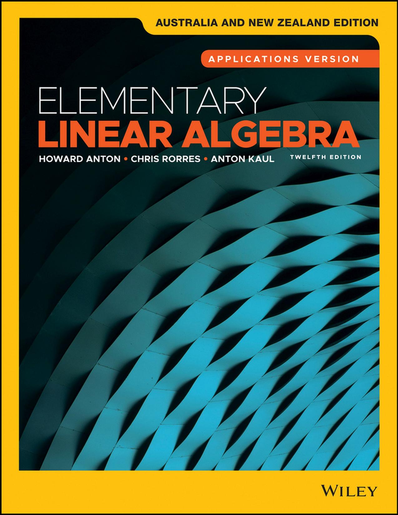 Elementary Linear Algebra Applications Version by Howard Anton Chris Rorres Anton Kaul