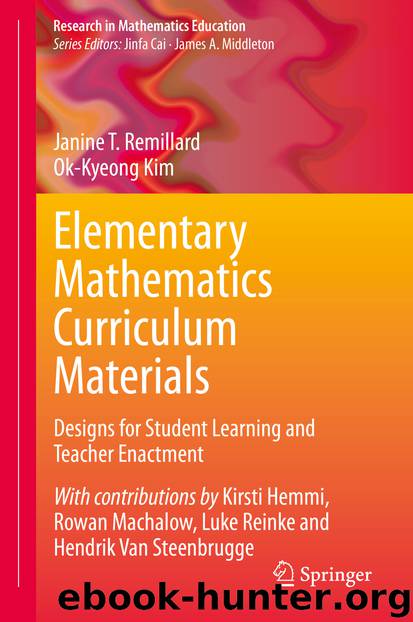 Elementary Mathematics Curriculum Materials by Janine T. Remillard & Ok-Kyeong Kim