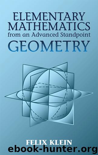 Elementary Mathematics from an Advanced Standpoint by Klein Felix;