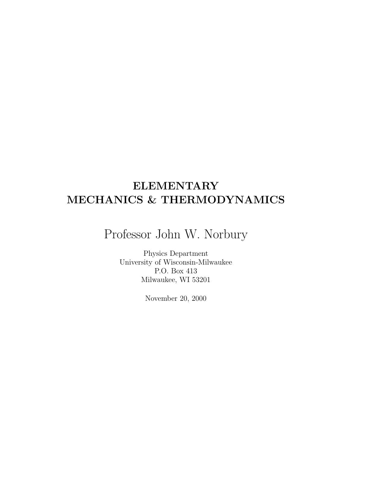 Elementary Mechanics & Thermodynamics by John W. Norbury