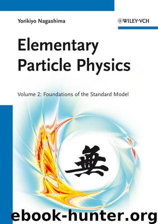 Elementary Particle Physics by Nagashima Yorikiyo