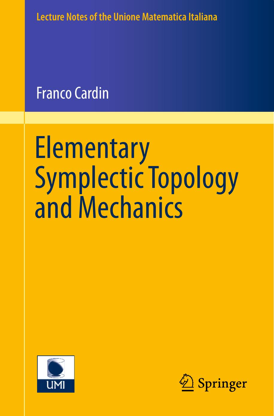 Elementary Symplectic Topology and Mechanics by Franco Cardin (auth.)