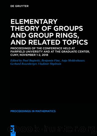 Elementary Theory of Groups and Group Rings, and Related Topics by Paul Baginski Benjamin Fine Anja Moldenhauer Gerhard Rosenberger Vladimir Shpilrain