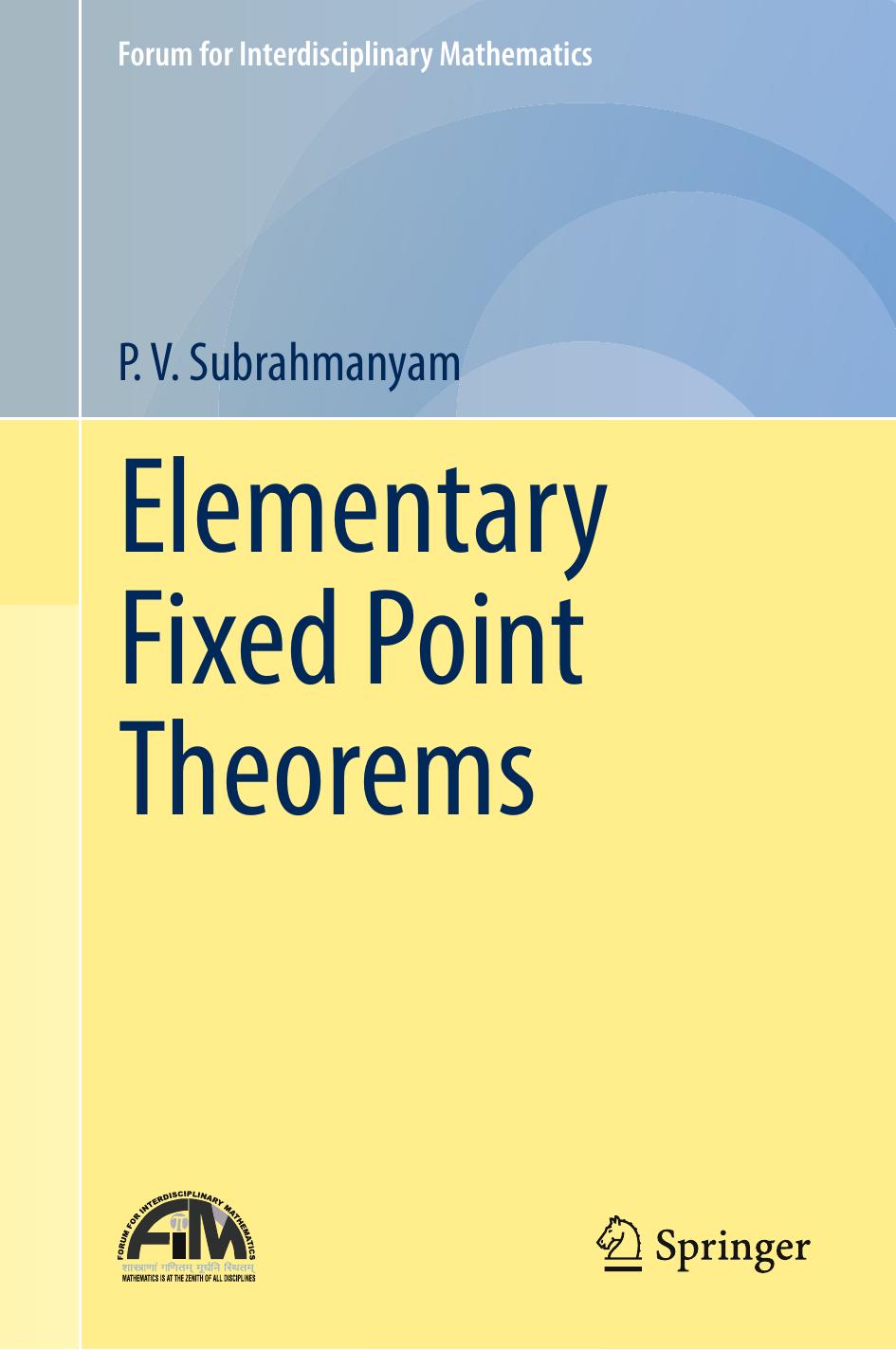 Elementary fixed point theorems. by Subrahmanyam P. V