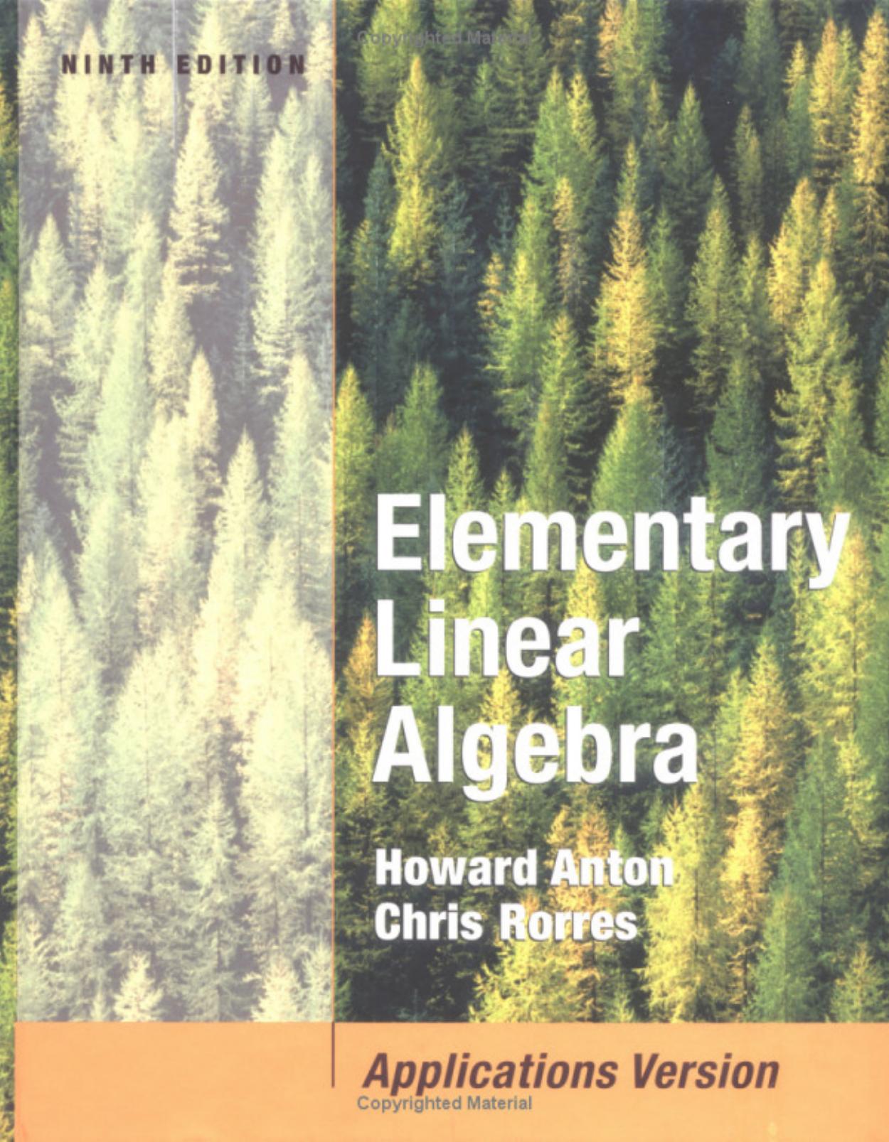 Elementary linear algebra with applications by Howard Anton Chris Rorres