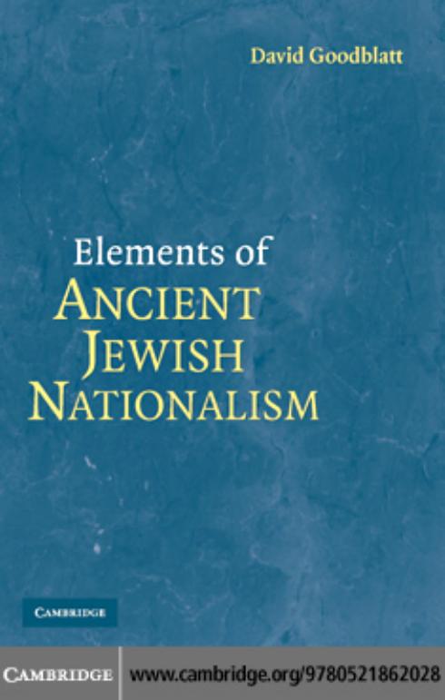 Elements of Ancient Jewish Nationalism by DAVID GOODBLATT