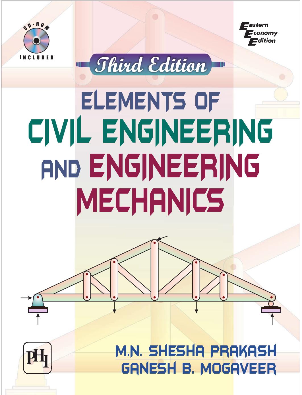 Elements of Civil Engineering and Engineering Mechanics by Prakash M. N. Shesha Mogaveer Ganesh B (Authors)