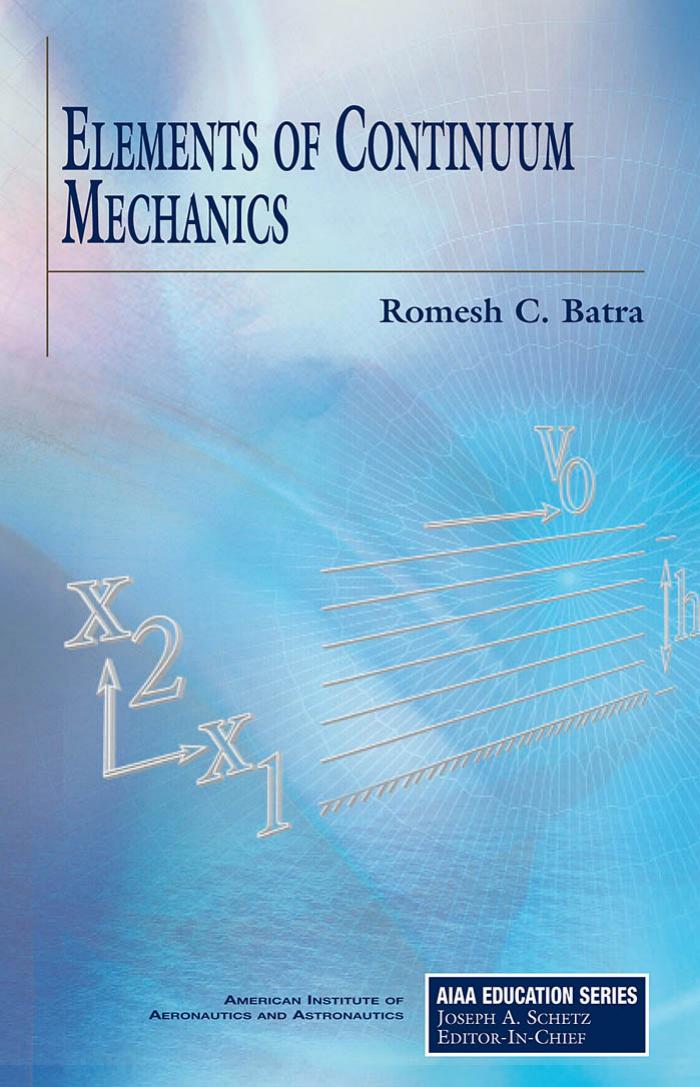 Elements of Continuum Mechanics by Unknow