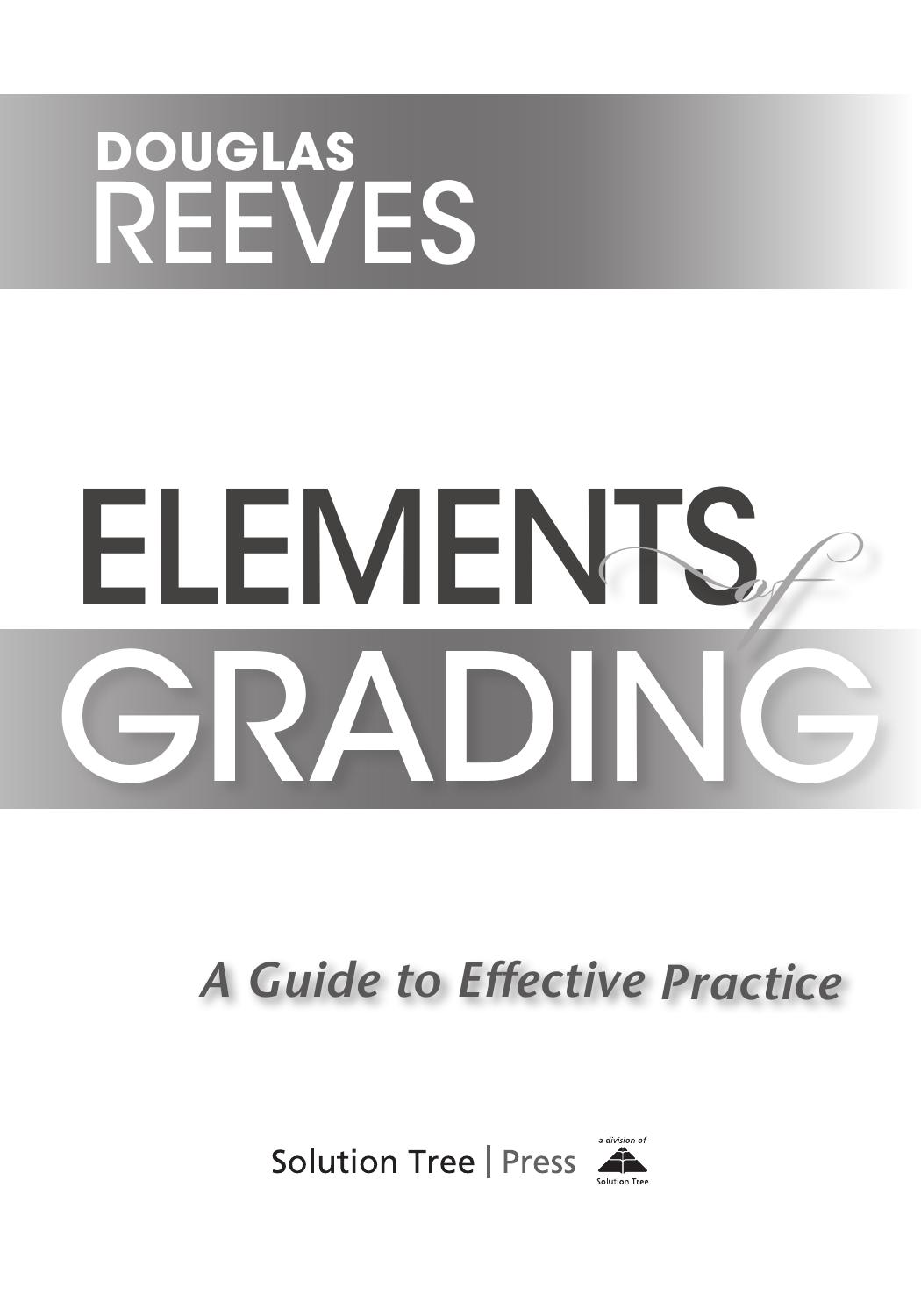 Elements of Grading : A Guide to Effective Practice by Douglas Reeves
