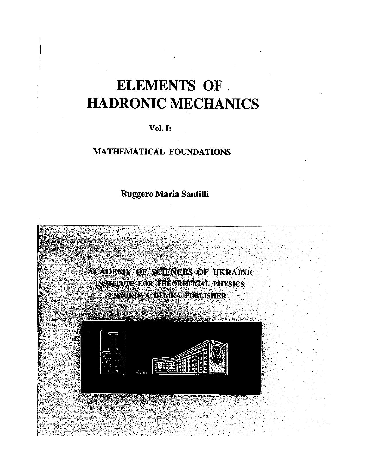 Elements of Hadronic Mechanics (vol. 1) by Unknown