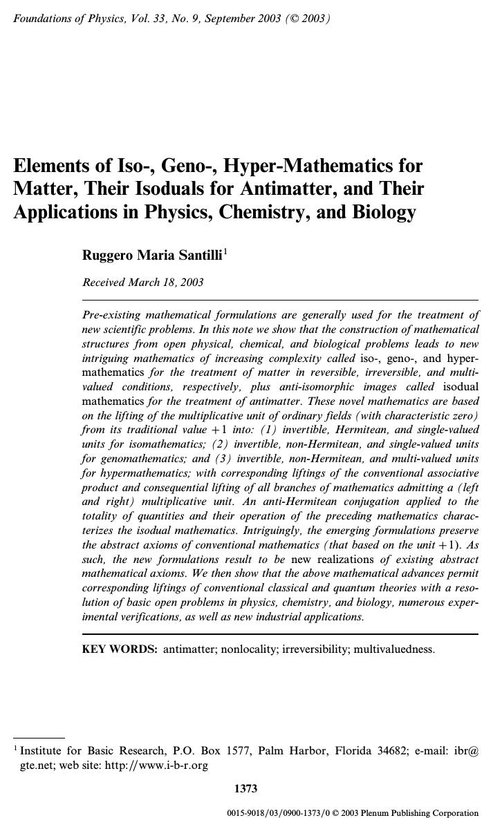 Elements of Iso-, Geno-, Hyper-Mathematics for Matter, Their Isoduals for Antimatter, and Their Applications in Physics, Chemistry, and Biology by Unknown
