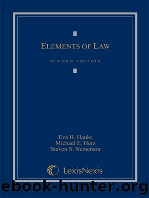 Elements of Law by Eva H. Hanks & Michael E. Herz & Steven S. Nemerson
