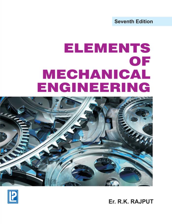 Elements of Mechanical Engineering by R.K. Rajput