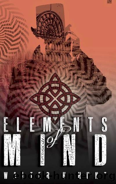 Elements of Mind by Walter H. Hunt