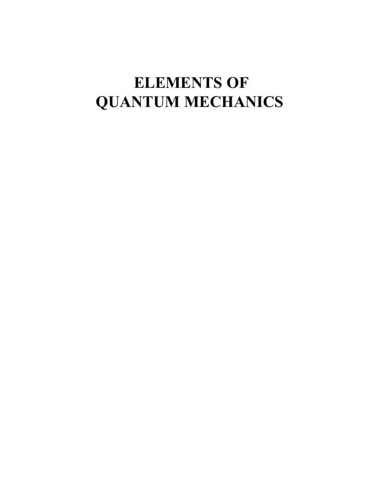 Elements of Quantum Mechanics by Kamal Singh S. P. Singh