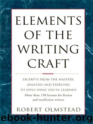 Elements of The Writing Craft by Olmstead Robert