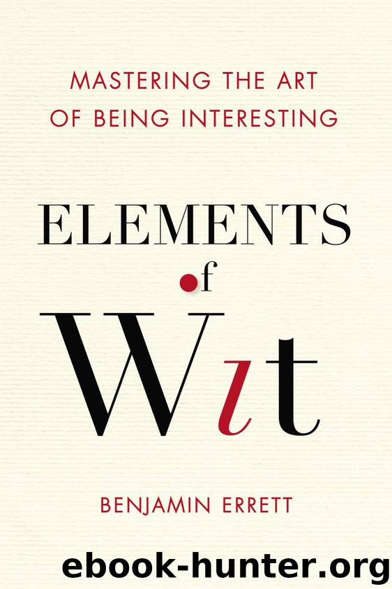 Elements of Wit by Benjamin Errett