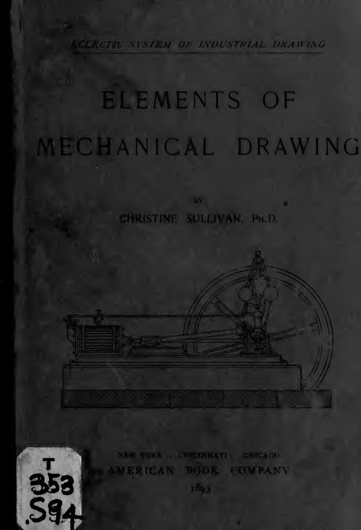 Elements of mechanical drawing by Sullivan Christine