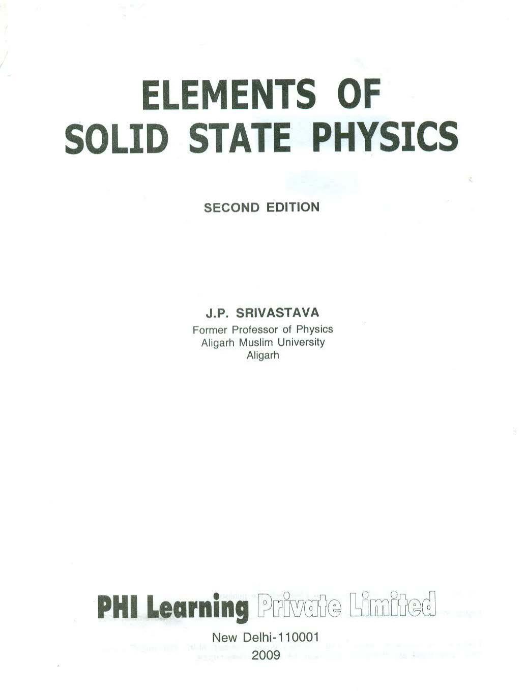 Elements of solid state physics by J.P. Srivastava