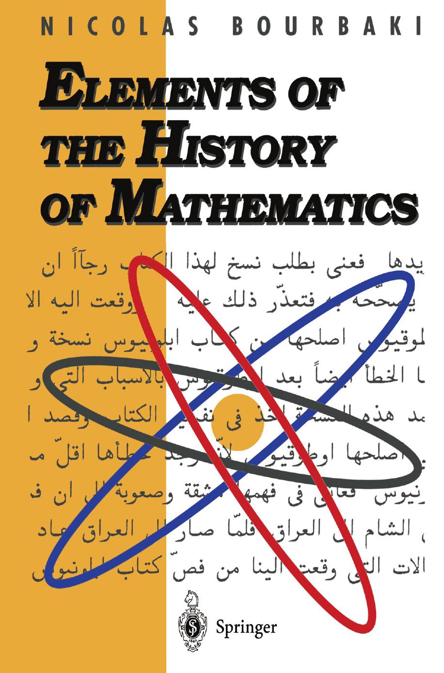 Elements of the History of Mathematics by Nicolas Bourbaki (auth.)