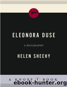 Eleonora Duse by Helen Sheehy