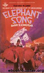 Elephant Song by Barry B. Longyear
