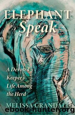 Elephant Speak by Melissa Crandall