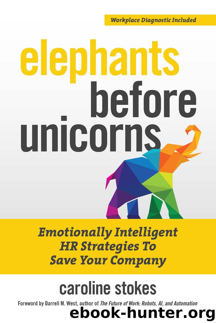 Elephants Before Unicorns by Caroline Stokes
