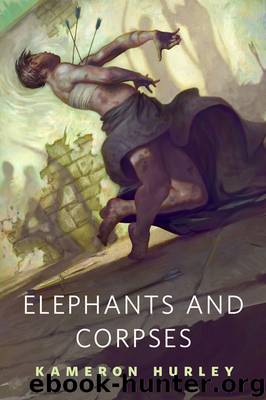 Elephants and Corpses by Kameron Hurley