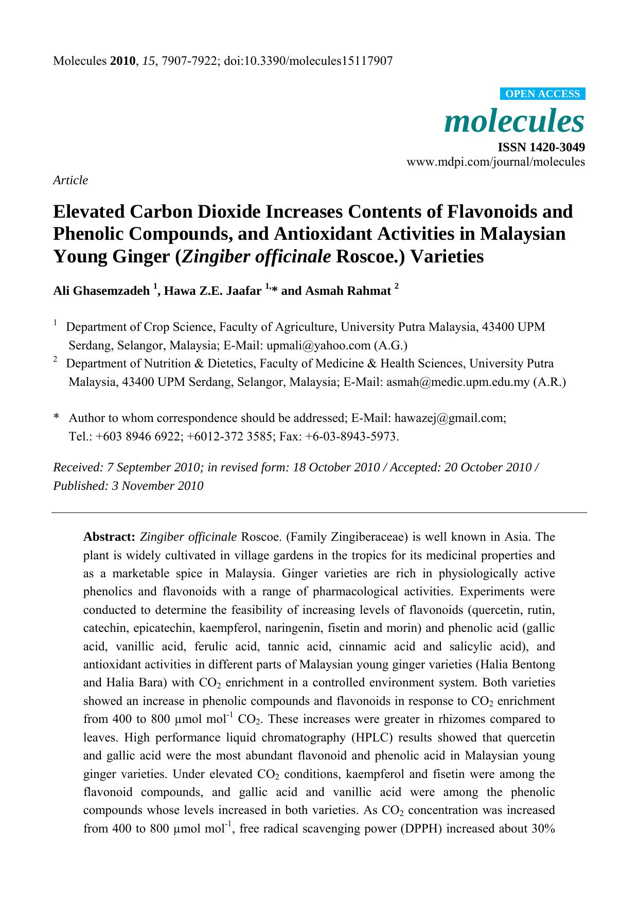 Elevated Carbon Dioxide Increases Contents of Flavonoids and Phenolic Compounds, and Antioxidant Activities in Malaysian Young Ginger (Zingiber officinale Roscoe.) Varieties by Ali Ghasemzadeh 1 & Hawa Z.E. Jaafar 1 & * and Asmah Rahmat 2