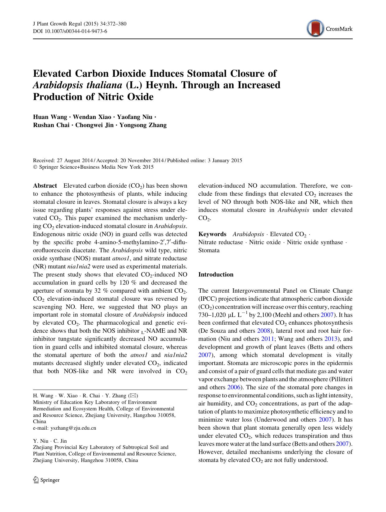 Elevated Carbon Dioxide Induces Stomatal Closure of Arabidopsis thaliana (L.) Heynh. Through an Increased Production of Nitric Oxide by Huan Wang & Wendan Xiao & Yaofang Niu & Rushan Chai & Chongwei Jin & Yongsong Zhang