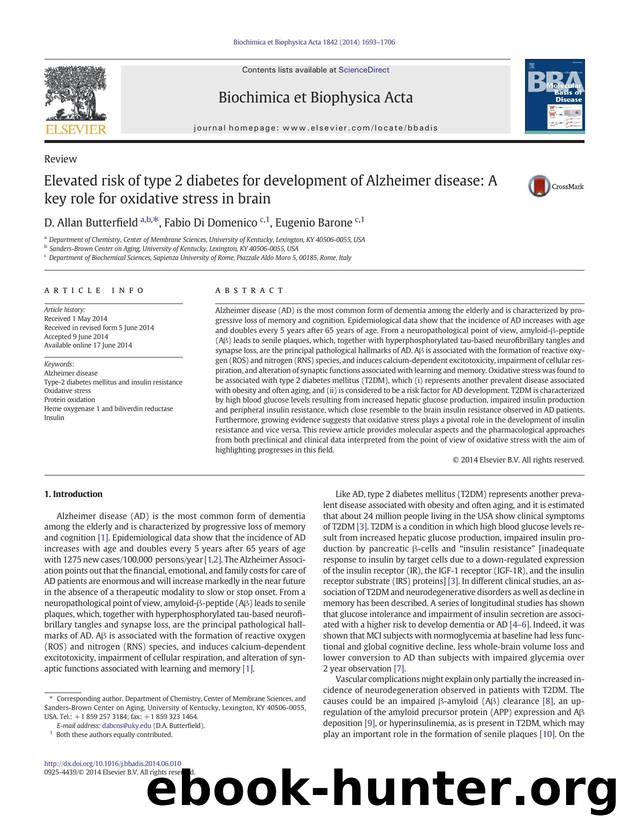 Elevated risk of type 2 diabetes for development of Alzheimer disease: A key role for oxidative stress in brain by D. Allan Butterfield & Fabio Di Domenico & Eugenio Barone