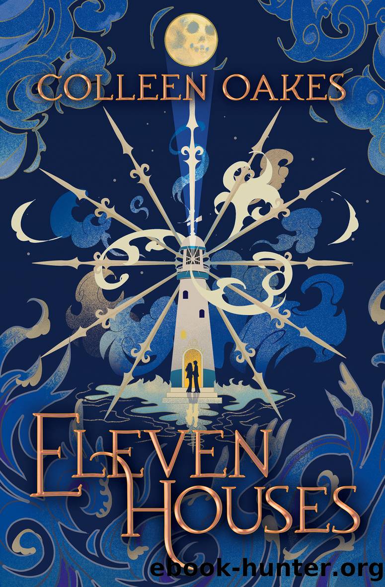 Eleven Houses by Colleen Oakes